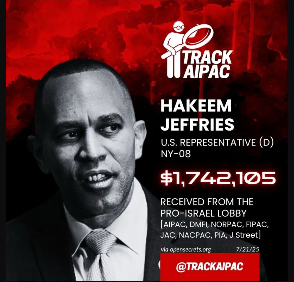 Image of Hakeem Jeffries from AIPAC Tracker. It shows his face and that he’s taken $1.7M from AIPAC and other pro/israel lobbyists.