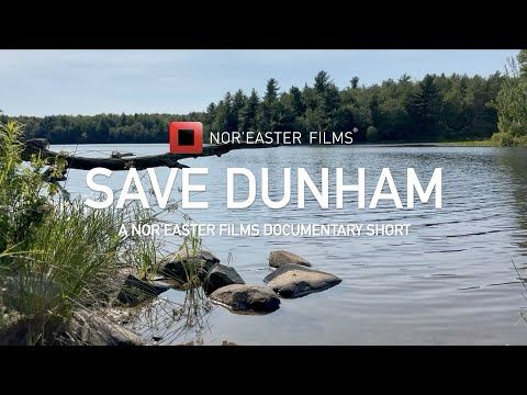 Save Dunham | Nor'easter Films