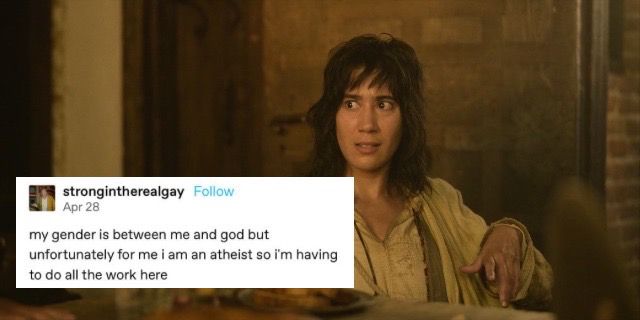 jim looking pointedly at nana offscreen, overlaid with a tumblr post that says “my gender is between me and god but unfortunately for me i am an atheist so im having to do all the work here”