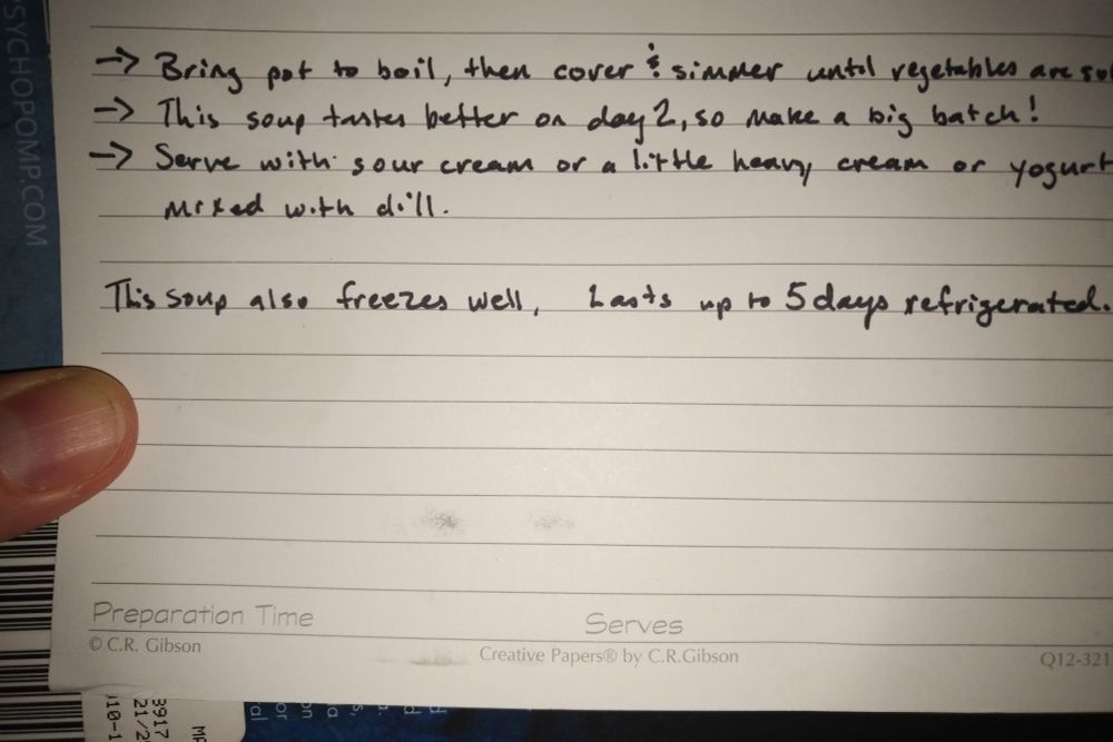 - bring pot to boil, then cover and simmer until vegetables are soft.
- this soup tastes better on day 2 so make a big batch!
- serve with sour cream or a little heavy cream or yogurt mixed with dill.
- this soup also freezes well, and lasts up to 5 days refrigerated.

You can also add other vegetables (zucchini, green beans, parsnip, turnip, etc) the key ingredients are the beets, dill, and vinegar.