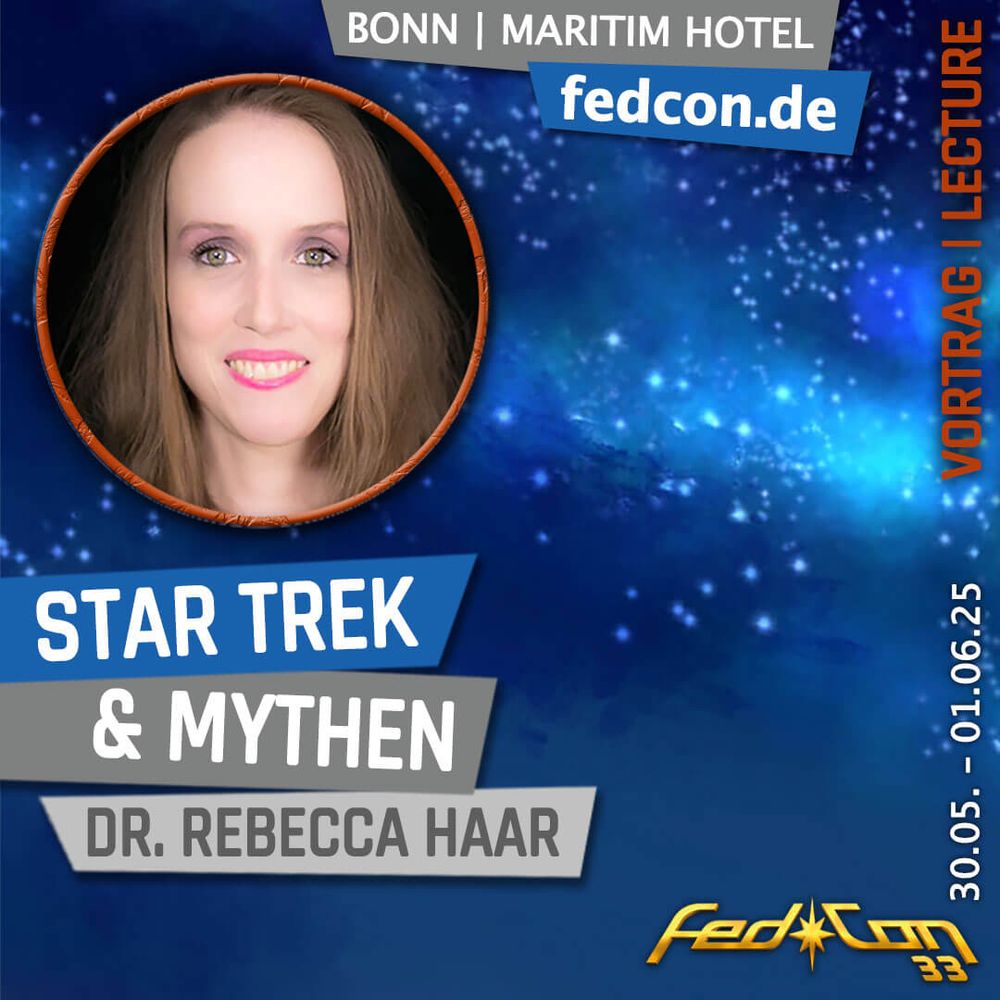 Ein Foto mit dem Vortragstitel "Star Trek & Mythen" für die FedCon 33.