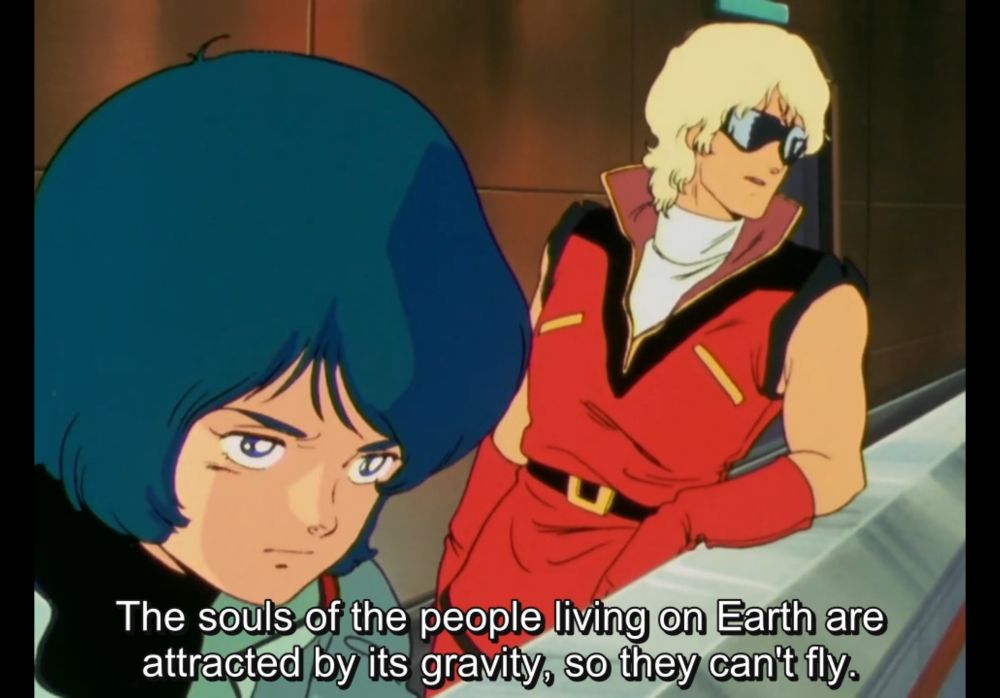 Screenshot from Zeta Gundam where Char says, “The souls of the people living on Earth are attracted by its gravity, so they can't fly.”