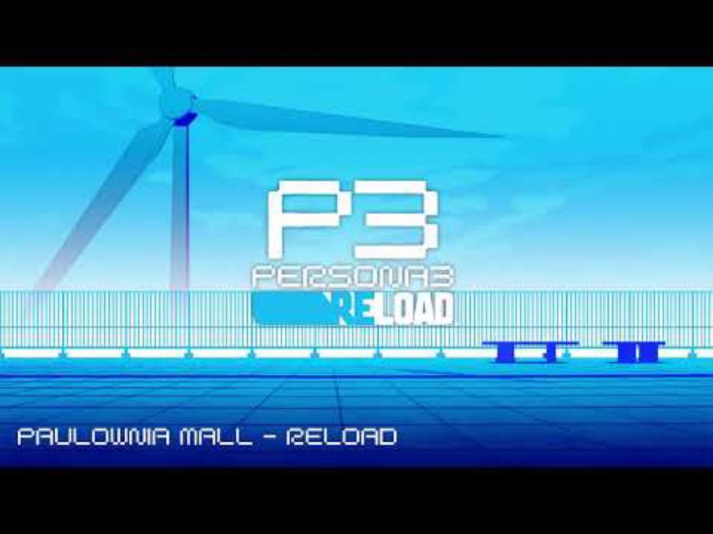 Paulownia Mall - Reload - Persona 3 Reload