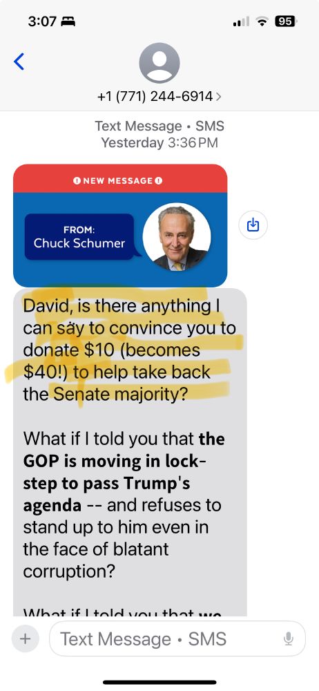Fundraising text from Chuck Schumer saying "David, is there anything I can say to convince you to donate $10"

