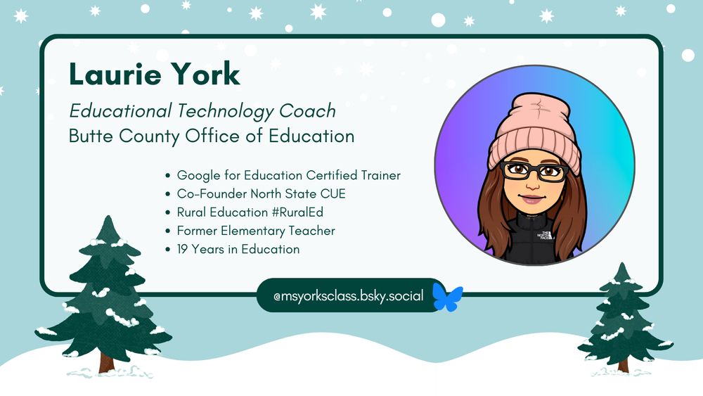 Laurie York, Educational Technology Coach. Google for Education Certified Trainer, Co-Founder North State CUE, Rural Education #RuralEd, Former Elementary Teacher, 19 Years in Education