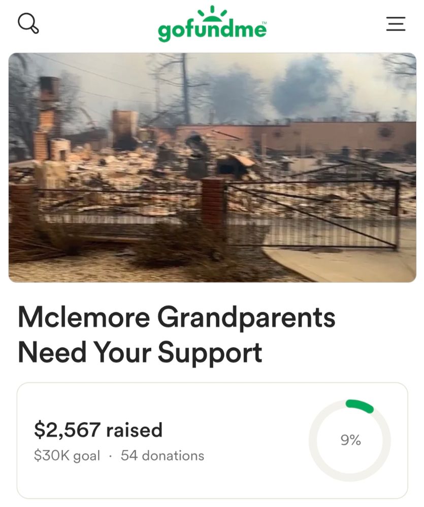 gofundme for Mclemore Grandparents whose house burned out. $2,567 out of $30k goal 