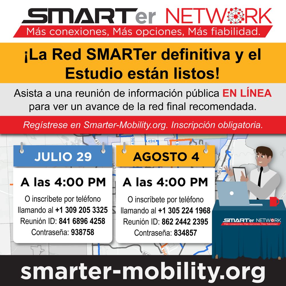 ¡La Red SMARTer definitiva y el Estudi están listos! Asista a una reunión pública EN LÍNEA para ver un avance de la red final recomendada. Registrese en Smarter-Mobility.org.

La primera sesión es Julio 29 a las 4PM. La segunda sesión es Agosto 4 a las 4PM.