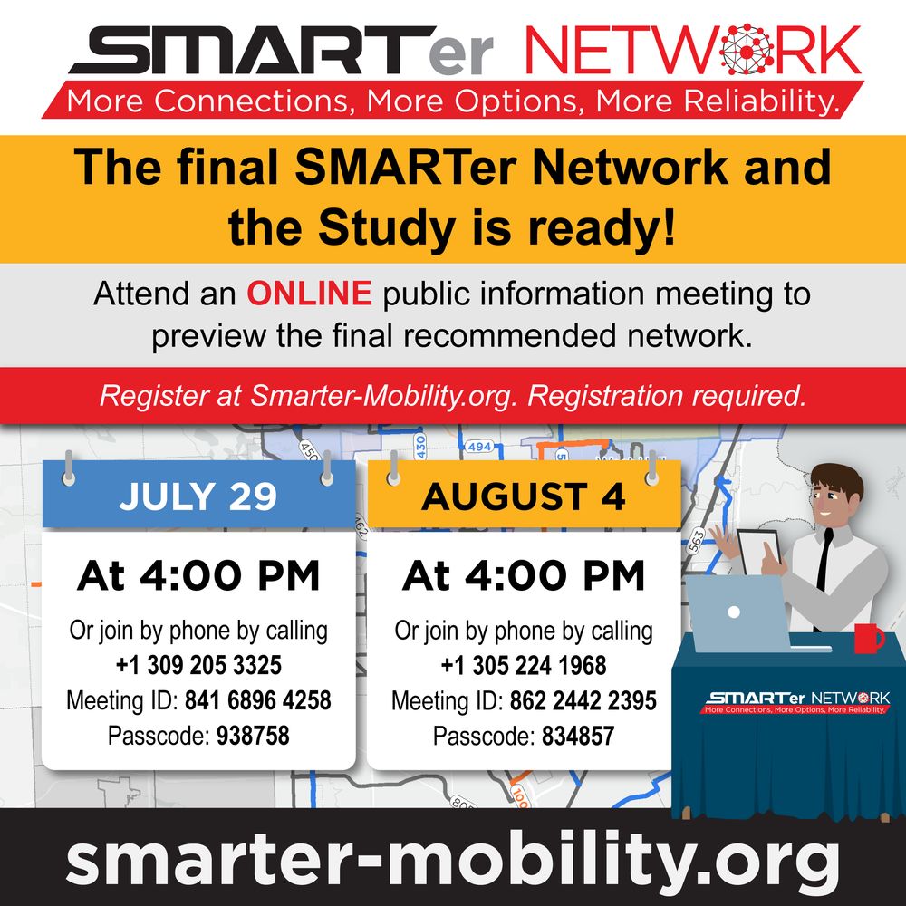 The final SMARTer Network and the Study is ready! Attend an ONLINE public information meeting to preview the final recommended network. Register at Smarter-Mobility.org.

Session one is July 29th at 4pm. The second session is August 4th at 4pm.