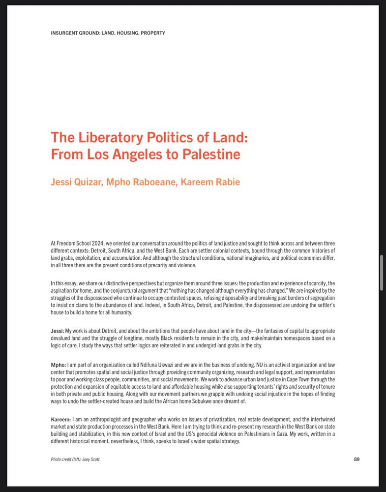 INSURGENT GROUND: LAND, HOUSING, PROPERTY
The Liberatory Politics of Land:
From Los Angeles to Palestine
Jessi Quizar, Mpho Raboeane, Kareem Rabie