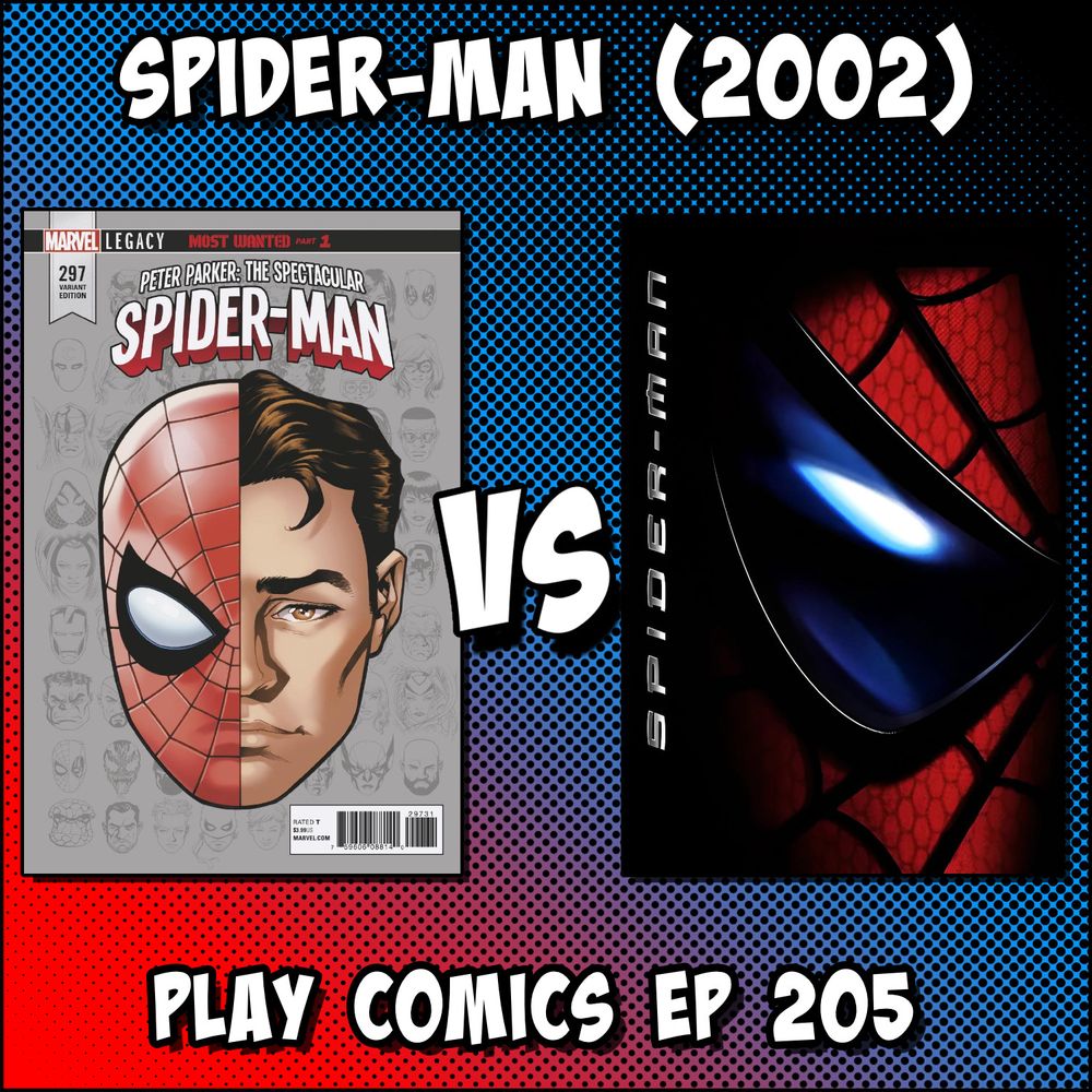 Episode art for a Play Comics episode looking at the Spider-Man game from 2002 that tied in with the Sam Raimi movie. 