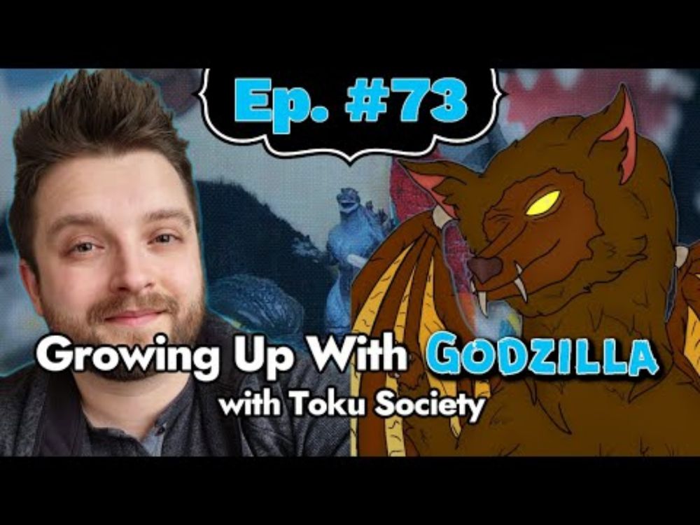 Growing Up With Godzilla Ep. 73 - Nerd Culture (with Toku Society)