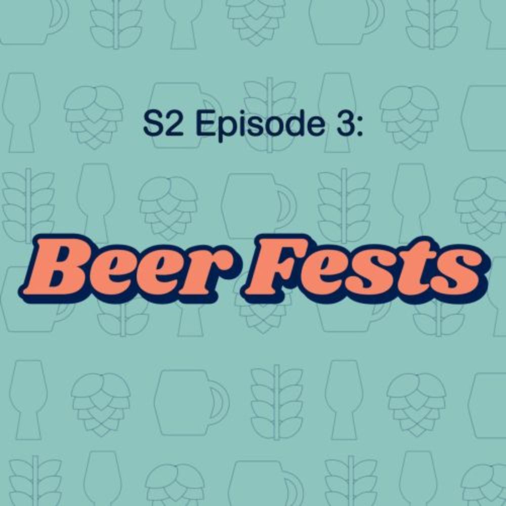 Beer Fests | Beer Ladies Podcast