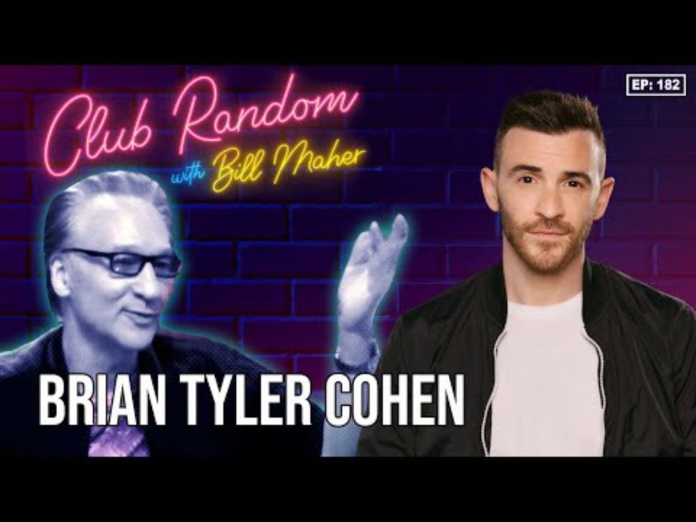 Brian Tyler Cohen | Club Random