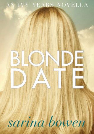 Cover of Blonde Date by Sarina Bowen
