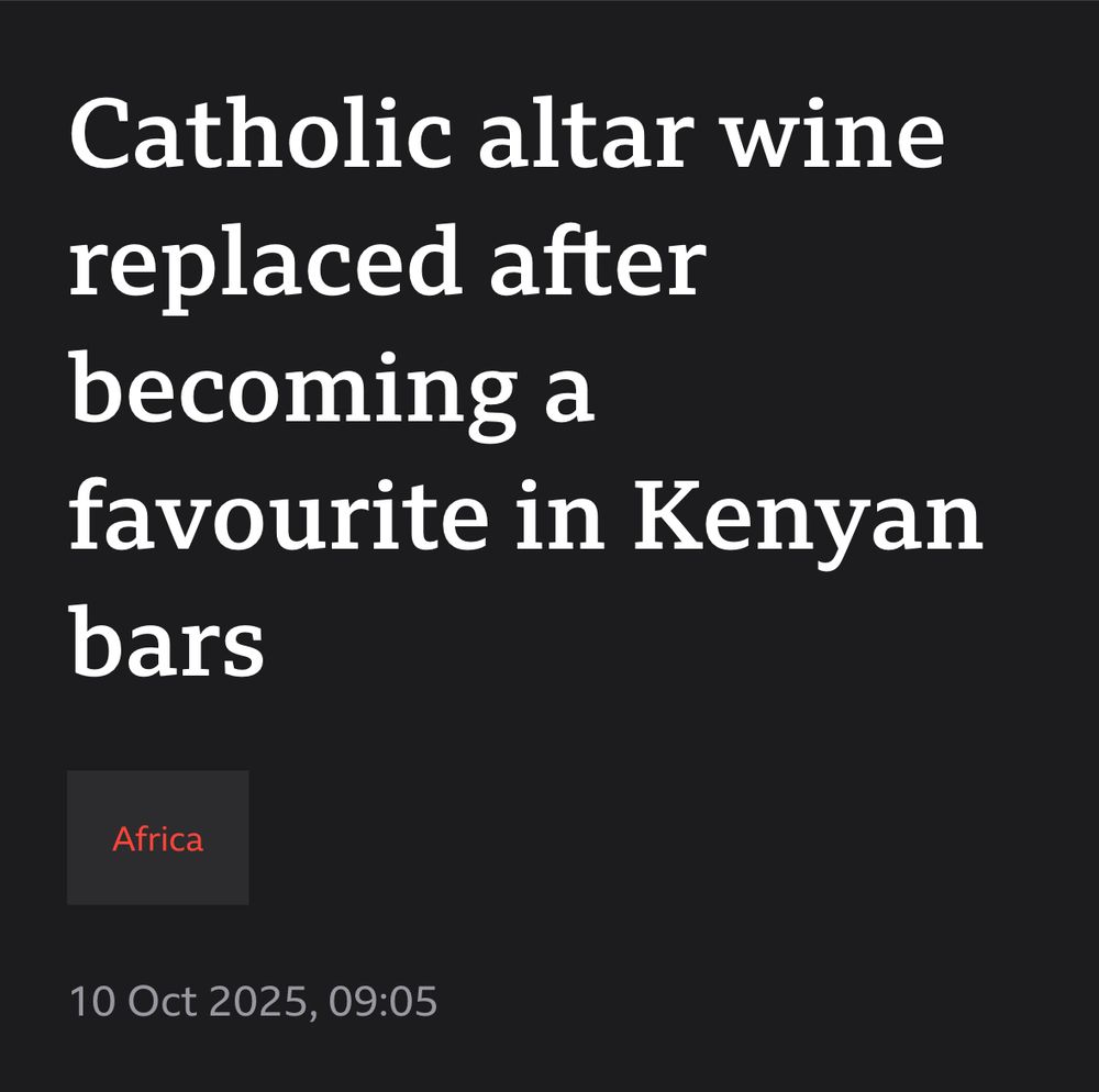 A screenshot from BBC News saying ‘Catholic altar wine replaced after becoming a favourite in Kenyan bars’