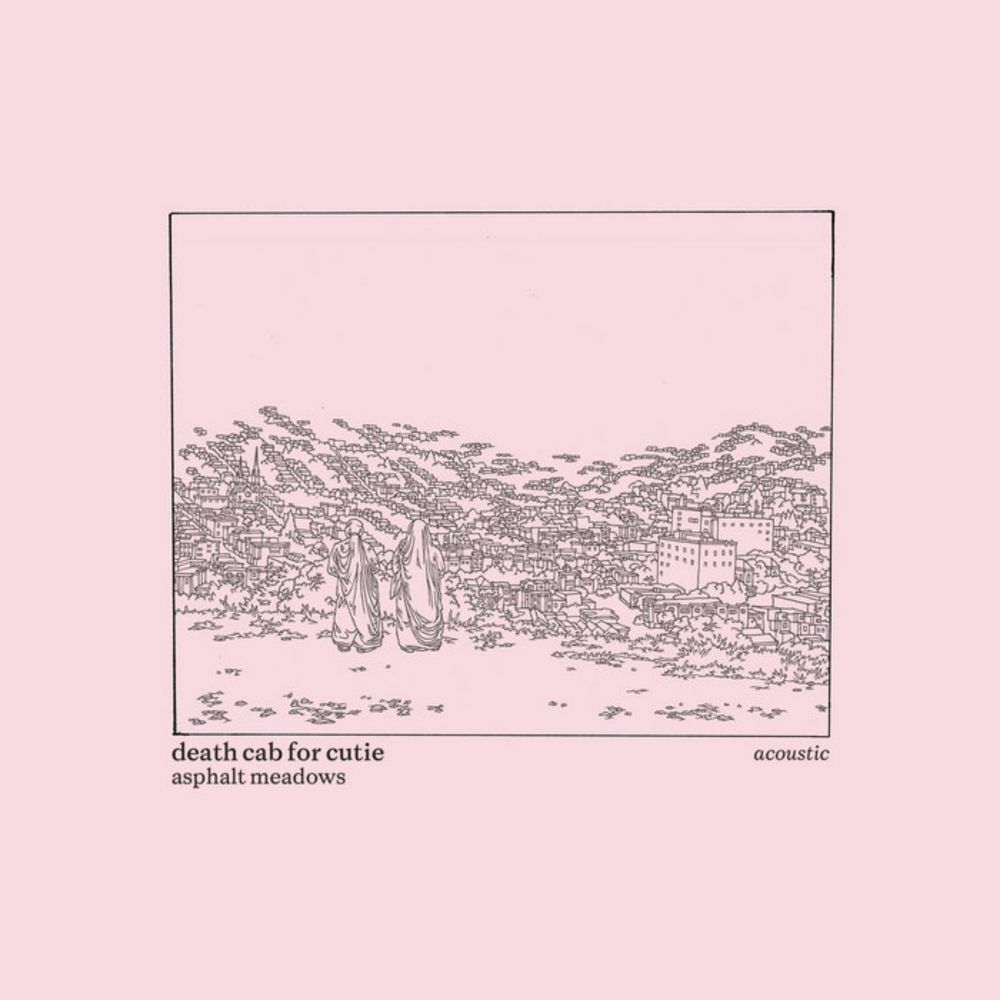 Asphalt Meadows (Acoustic), by Death Cab for Cutie