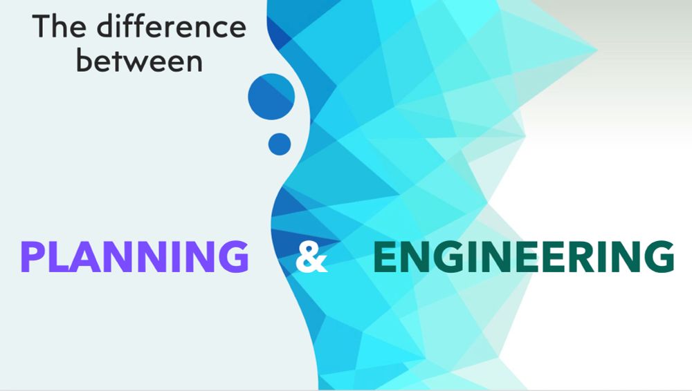 Graphic: the difference between Planning & Engineering