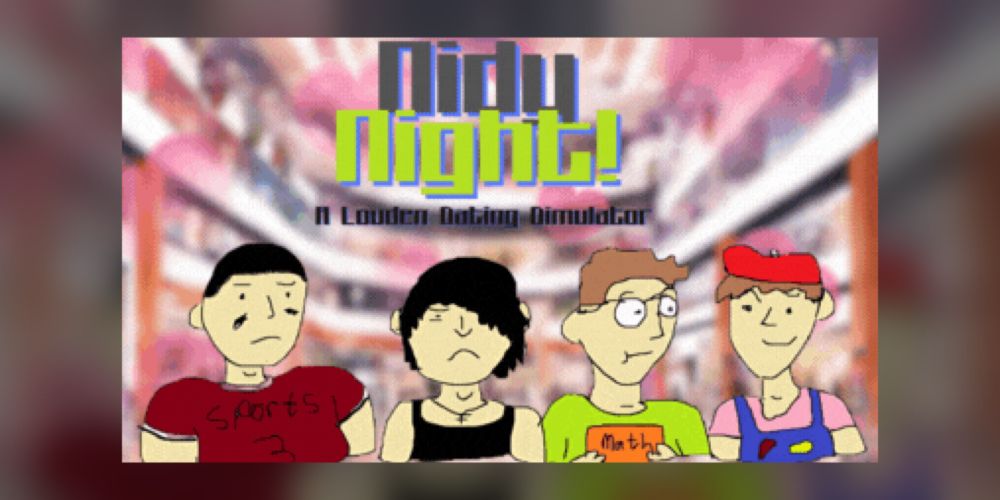 Nidy Night! A Louden Dating Simulator by Ducktower