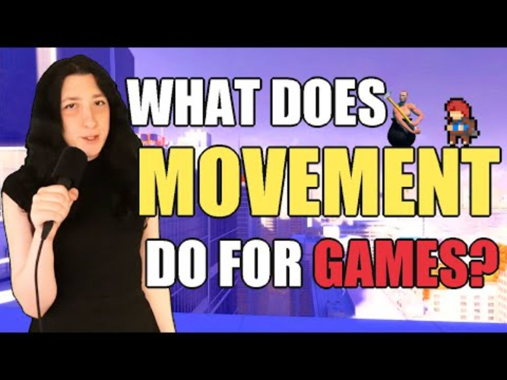 What does Movement do for Video Games?