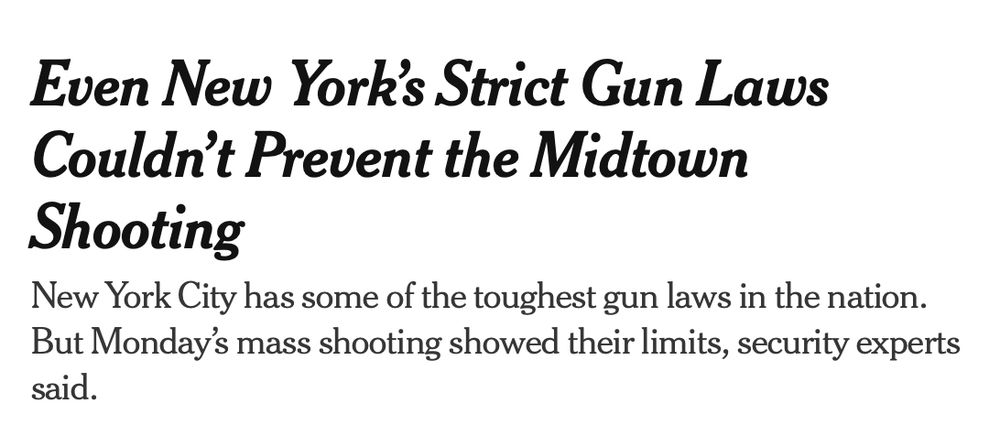 Even New York’s Strict Gun Laws Couldn’t Prevent the Midtown Shooting
New York City has some of the toughest gun laws in the nation. But Monday’s mass shooting showed their limits, security experts said.