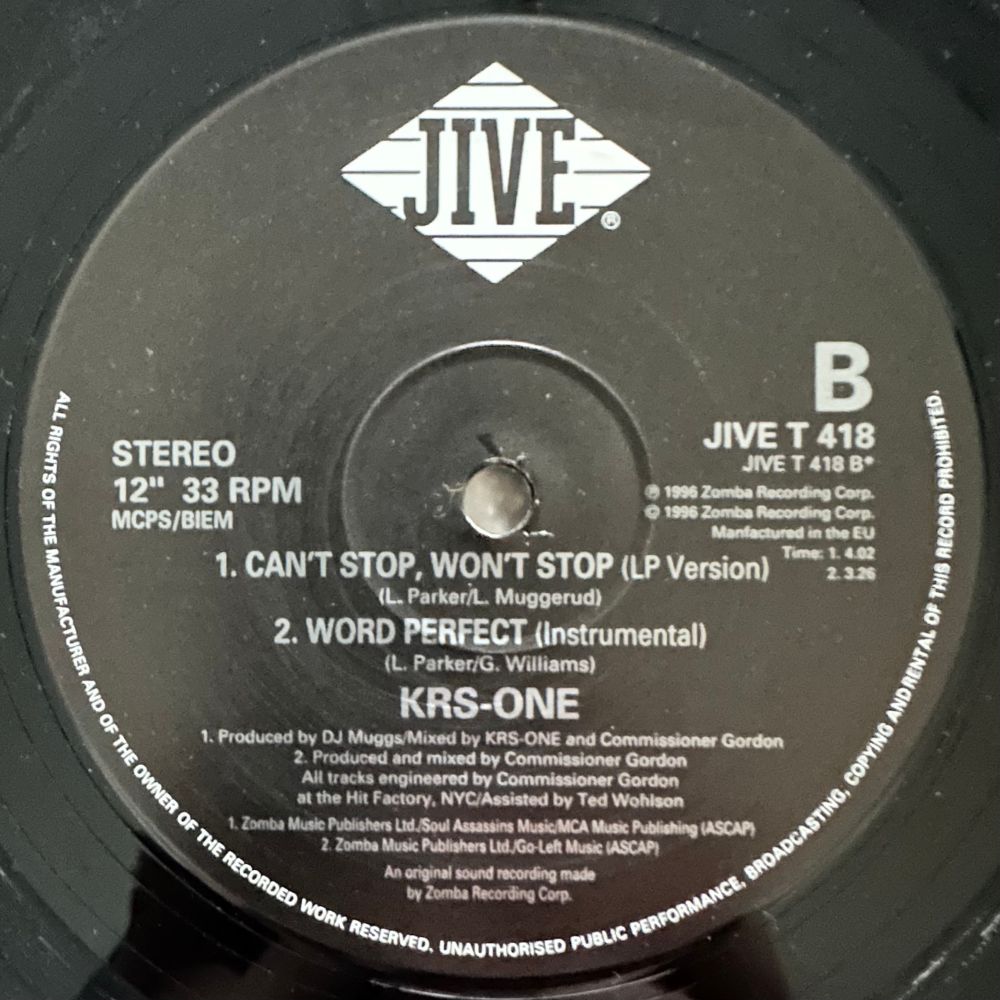 A photo of the B-Side label of the Can’t Stop, Won’t Stop 12” single from KRS-One