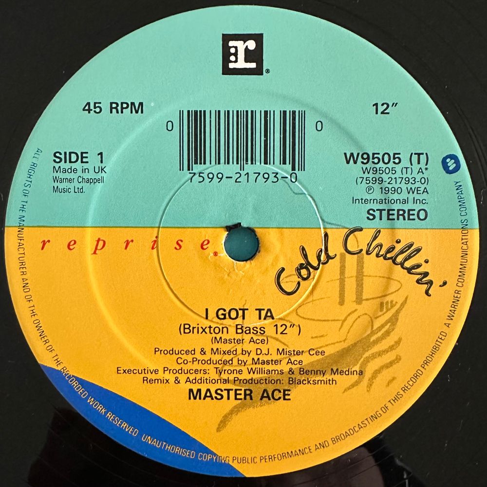 A photo of the A-Side label of the I Got Ta UK 12” single from Master Ace