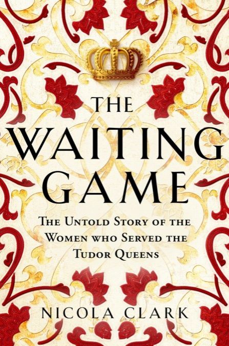 Book cover - red white and gold illustrations of a crown and roses to represent the Tudor dynasty.