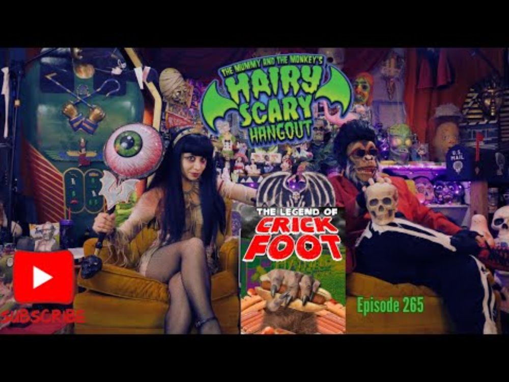 Hairy Scary Hangout Ep. 265 Crickfoot Movie