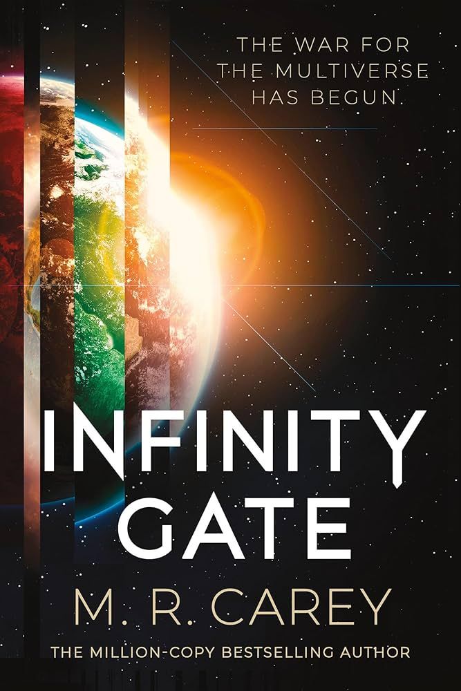 Infinity Gate by MR Carey