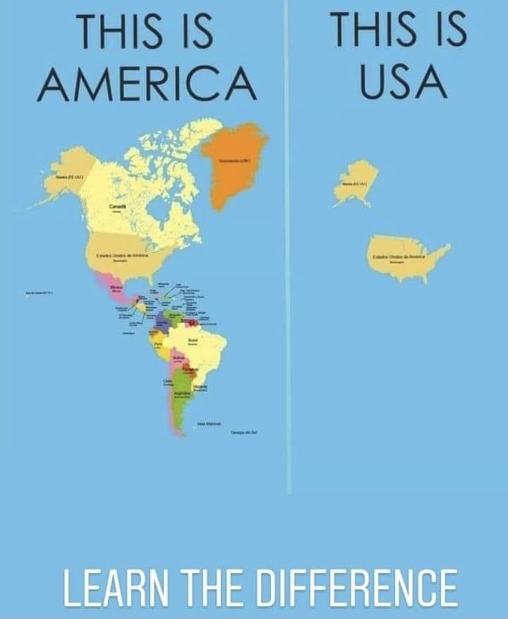 Meme with two maps.  On the left, North and South America on a light blue background with the text "This is America."  On the right, the United States of America on the same blue background with the text "This is USA."  At the bottom, the text "Learn the difference."