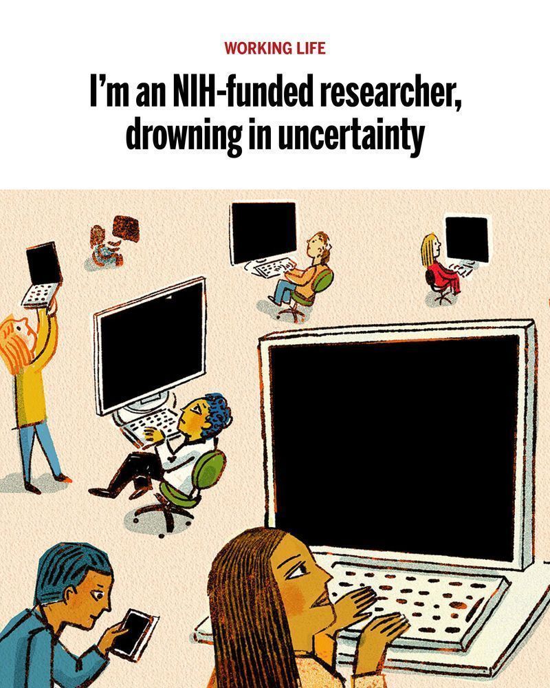 A conceptual illustration of worried scientists at computers. Hedline reads: I'm an NIH-funded researcher, drowning in uncertainty