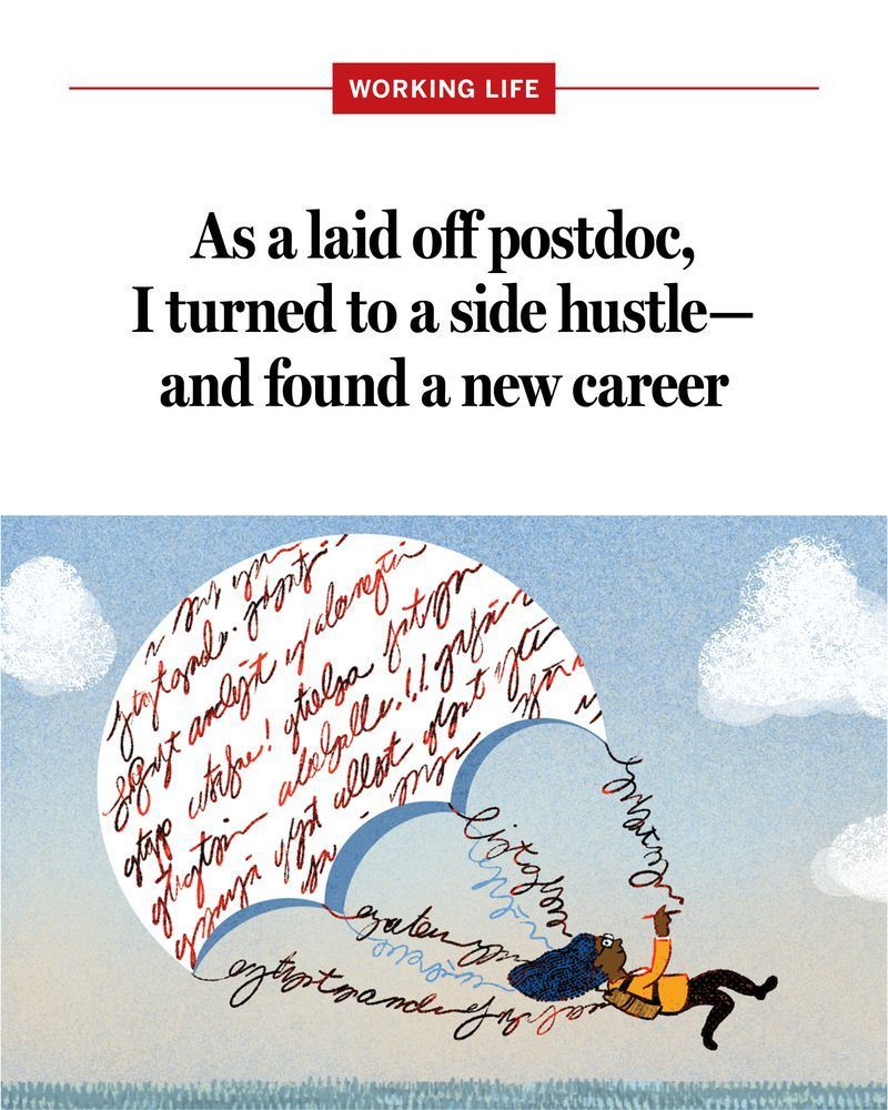 An illustration of a woman hanging from a parachute made of words. The headline says: As a laid off postdoc, I turned to a side hustle—and found a new career