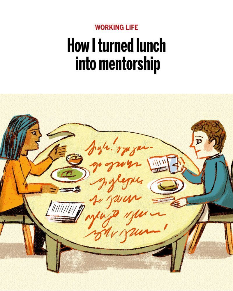 An illustration of two individuals at a lunch meeting, having a conversation over a meal with papers, with a headline "WORKING LIFE - How I turned lunch into mentorship."
