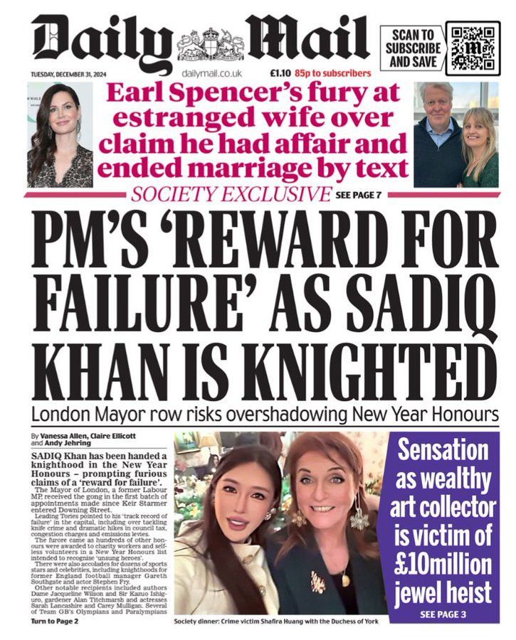 Mail front page:
PM'S 'REWARD FOR FAILURE' AS SADIQ KHAN IS KNIGHTED