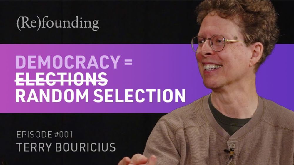 (Re)founding 001: Terry Bouricius on democracy beyond elections