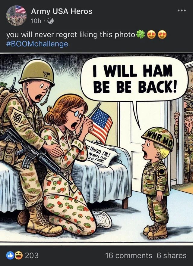 this is a similar image to the one before except the child who is headed to war is even younger and he is saying I WILL HAM BE BE BACK!