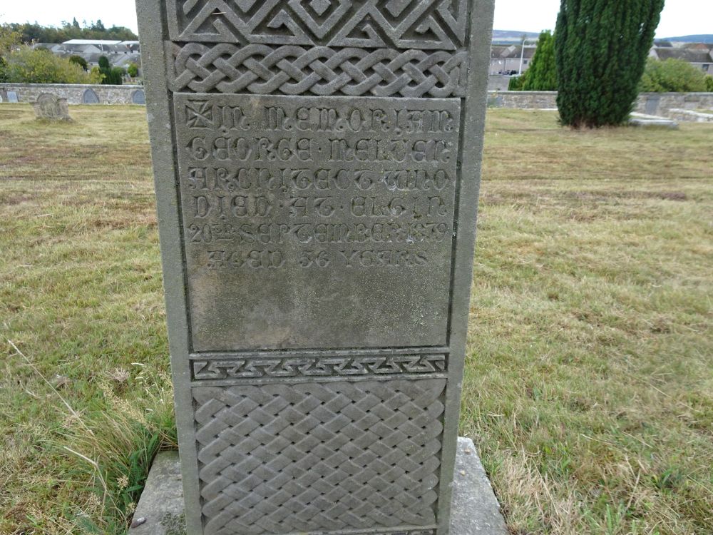 Second panel of inscription
[Cross Patee] In Memoriam
George Melven
Architect Who
Died At Elgin
20th September 1879
Aged 56 Years
