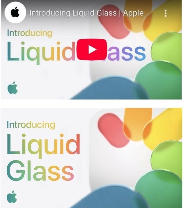 Dos capturas del thumbnail del youtube donde Apple presentaba su nuevo diseño de interfaz de usuario: En la parte superior el thumbnail que salió donde el botón de play que es el logo de YouTube tapa las letras "G" y "L" de la palabra "Glass" y puede leerse "Liquid Ass" (culo líquido); y en la parte inferior el thumbnail actualizado hace unas horas, con el texto alineado a la izquierda, donde puede leerse bien el texto "Liquid Glass". Eat the Rich