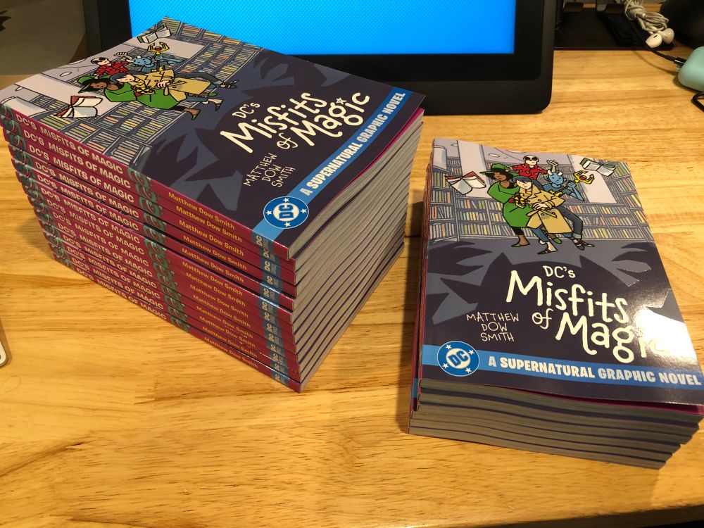 A stack of my new book, DC's MISFITS OF MAGIC.