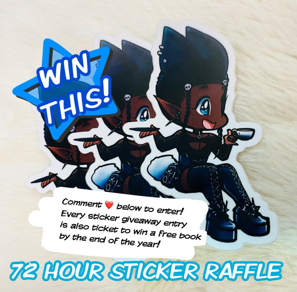Three Stickers of Adrian in a goth bunny outfit against a white fur background. Text reads: WIN THIS! 72 Hour Sticker Raffle, Comment with  heart emoji below to enter! Every sticker giveaway entry is also a ticket to win a free book by the end of the year!