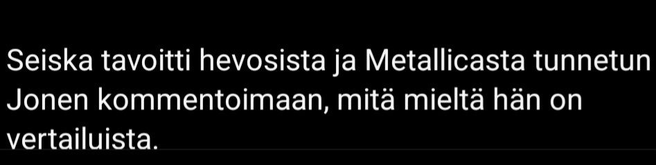 Seiska tavoitti hevosista ja Metallicasta tunnetun Jonen kommentoimaan, mitä mieltä hän on vertailuista.