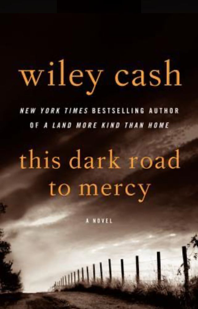 Book cover for This Dark Road to Mercy by Wiley Cash