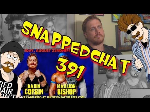 Ep 391: SnappedChat w/Darin Corbin: Don't Quit Your Day Job...You Might Need It.