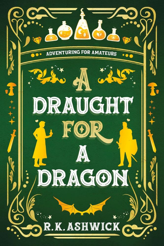 Book Cover for A Draught for a Dragon by R. K. Ashwick

This is a collage cover with several small illustrations placed around the title. Everything in framed with magical designs, while the specifics include: A man in a long coat holding a potion bottle, A man holding a sword and shield, A pair of dragon wings, Mushrooms, Swords, A row of various potions and gems, and various stars and sparkles.