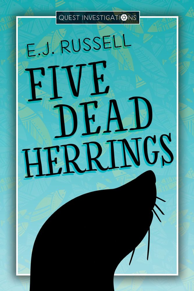 Book cover for Five Dead Herrings by E. J. Russell

A silhouetted seals head pokes up from the bottom of the cover, black against a background of stylized green fished on a watery blue background.