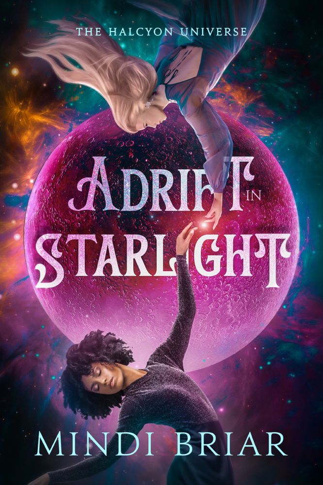 Book Cover for Adrift in Starlight by Mindi Briar
Halcyon Universe Book 1

Two figures float in space, reaching out for each other. A dark skinned woman with curly hair has her face turned away, eyes closed, body in a graceful arch, as if dancing.  The other figure represents a white, gender-neutral character, with flowing blond hair and a flamboyant jumpsuit. She reaches out to the other figure, focused on the spark of light where their hands almost touch.

In the background is a pink planet and a colorful nebula.

It speaks of both isolation and connection.