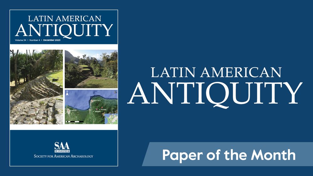 The cover of "Latin American Antiquity" journal, featuring the title in large white letters against a blue background, and images of archaeological sites. Beside it is text reading "Paper of the Month".