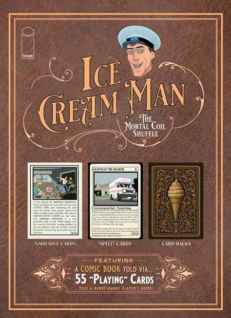 The Ice Cream Man: The Mortal Coil Shuffle is a comic masquerading as a deck of cards. Do not actually shuffle!
