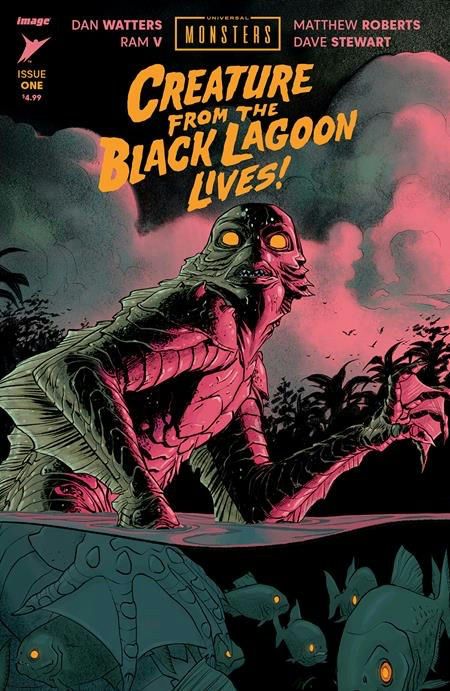 Cover for Universal Monsters: Creature from the Black Lagoon Lives! It shows the creature (with glowing eyes) partly submerged in water with fish that have glowing eyes swimming around him and tropical trees in the background. Art by Matthew Roberts.