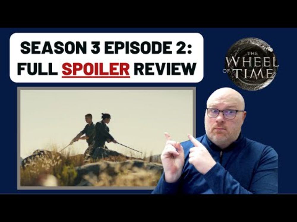 Episode 2 Review: Season 3 - The Wheel of Time